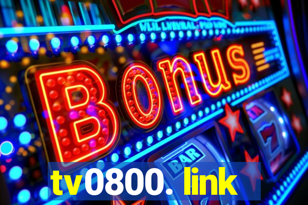 tv0800. link